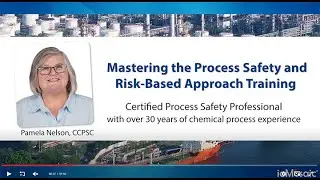 Introducing Mastering the Process Safety and Risk-Based Approach Training