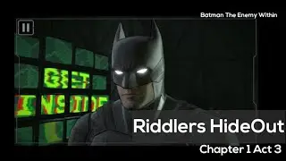 Batman The Enemy Within Chapter 1 Act 3 Riddlers Hideout | BTEW 2021 | BakaVeeSenpai | Telltale