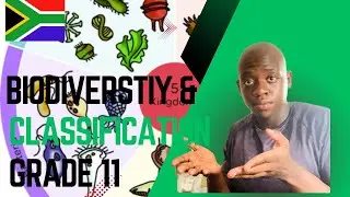 Grade 11 - Biodiversity & Classification 