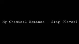 Matthew Avel - Sing (My Chemical Romance Cover)