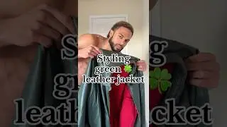 GRWM: Styling a Green Leather Jacket Like a City Boy 🏙️🧥 #ootdguide #greenleatherjacket #greenjacket