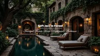 Джаз в кафе Forest Backyard Cafe | Нежная джазовая музыка со звуками природы для работы и отдыха