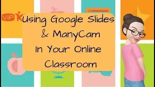 Google Slides with ManyCam