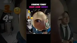 Ranking Funny Squid Game Memes