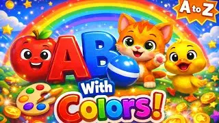 ABC with Colors 🌈 | Alphabet Song for Kids | Learn A to Z Colors | 3D Animation