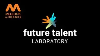 Medilink Midlands - Future Talent Laboratory (FTL)