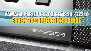 Essential guide  YAMAHA PSR-e383, YPT-380, PSR-EW320, YPT-W320 The Ultimate 2026 Beginner Keyboards
