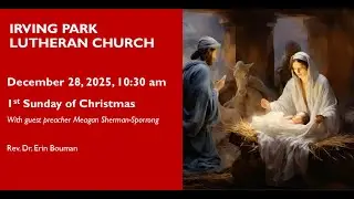 December 28 - IPLC 1st Sunday of Christmas 10:30am Worship