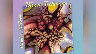 (502) Bloom Technique, Acrylic Pouring Painting
