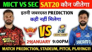 SA20 Match Prediction Today l MICT vs SEC Who Will Win l South Africa T20 League Prediction Today