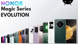 Evolution Of HONOR Magic Series 2016-2024 | History Of HONOR