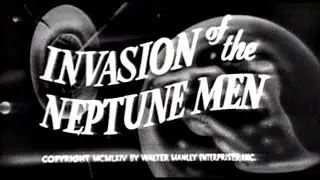 Dr. Destruction's Crimson Theater Presents - Invasion of the Neptune Men