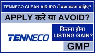 Tenneco Clean Air IPO Analysis &bull; Tenneco Clean Air IPO Review &bull; GMP &bull; IPO &bull; Dailystock