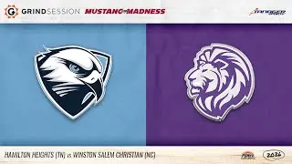 2026 Grind Session Mustang Madness: Hamilton Heights (TN) vs Winston Salem Christian (NC)