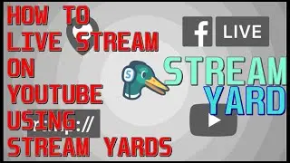 How To Live Stream On Youtube Using Stream Yard