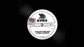 SCRAPE THE POT (OFFICIAL AUDIO)