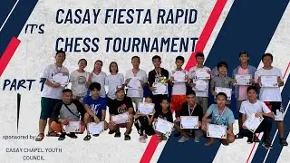 Opening Moves: Casay Fiesta Rapid Chess 2023-2024 Tournament Part 1