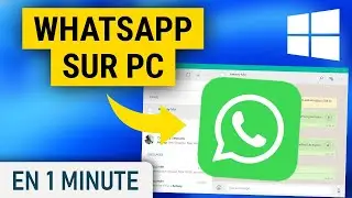 Installer Whatsapp sur votre PC