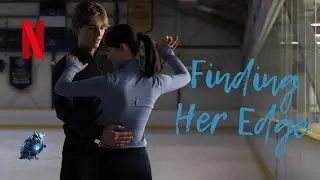 🎥Finding Her Edge Saison 1 2026: (Adriana Russo : amour, glace et ambition!)