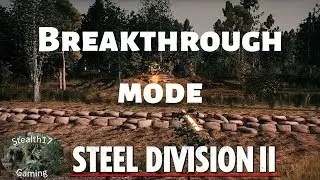 Steel Division 2 - Breakthrough Mode