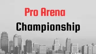 Live streaming of Pro Arena Championship