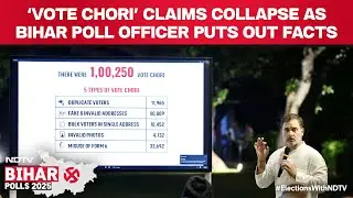 Bihar Assembly Elections | &lsquo;Vote Chori&rsquo; Claims Collapse As Bihar CEO Clarifies Facts on SIR