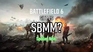 [146] Hat Battlefield 6 SBMM?