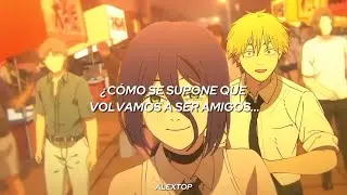 Denji x Reze | Back to friends | sombr (Letra)  Chainsaw Man Reze Arc [AMV]