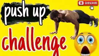 Dangerous push up challenge 