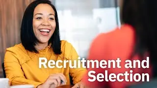 Recruitment and selection