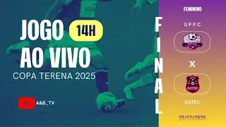 AO VIVO: U.F.F.C X GATEC | COPA TERENA 2025 NIOAQUE-MS | FINAL FEMININO