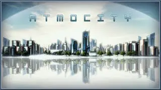 ATMOCITY - NEW Alpha Gameplay Revealed A City Building Game (2018) HD