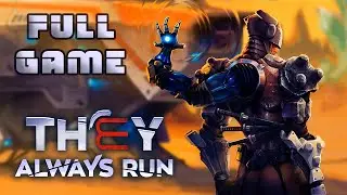 They Always Run: Full Game (No Commentary Walkthrough)