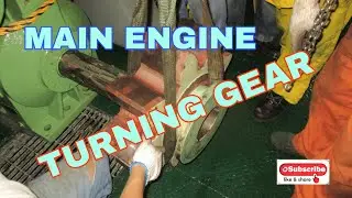 Main Engine Turning Gear Part 1