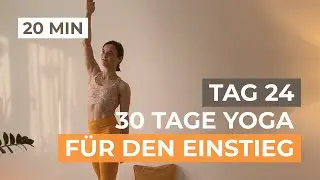 20 Min Yoga sanft für den ganzen Körper | Spannung lösen (Tag 24) 30 Tage Yoga für Einsteiger