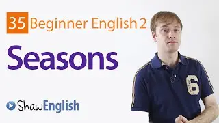 How to Express Seasons in English