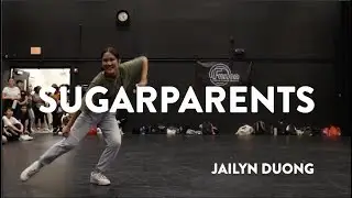 Jailyn Duong - SUGARPARENTS | BOTY Workshops