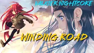 Nightcore - Winding Road ( Golden Kamuy Op )