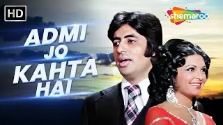 Full Video: Aadmi Jo Kahta Hai | Majboor (1974) | Amitabh Bachchan, Praveen Babi | Kishore Kumar