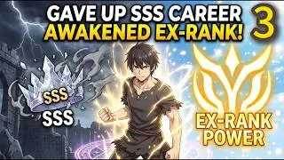 They Forced Me to Give Up My SSS Career, So I Sacrificed It and Awakened EX-Rank Power  3