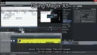 Using Magix Video Pro X5 Easiest And Best Software