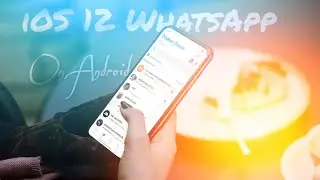Get iOS 12 Stock WhatsApp On Any Android Mobile Without ROOT | iOS 12 WhatsApp 🔥 🔥