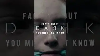 Facts About DARK You Might Not Know 😱 #dark #netflix #shorts