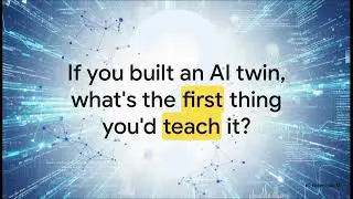 Building Your AI Twin