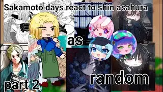 Sakamoto Days react to shin as ￼random(+Ado) | original￼| part 2/2|￼