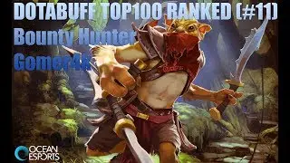 Bounty Hunter - Gomer4k - Dotabuff Top100 (#11)