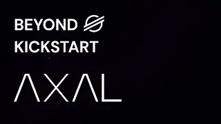 Axal: Beyond Stellar Kickstart