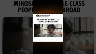Mindset of Middle Class People going Abroad | Lakshmi Narayanan