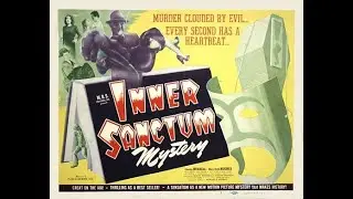 Inner Sanctum (1948, dir. Lew Landers) | Starring Charles Russell and Mary Beth Hughes