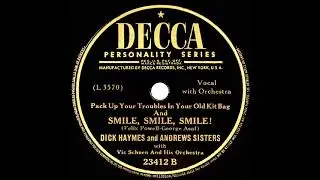 1944 Dick Haymes & The Andrews Sisters - (Pack Up Your Troubles, etc.) Smile, Smile, Smile!